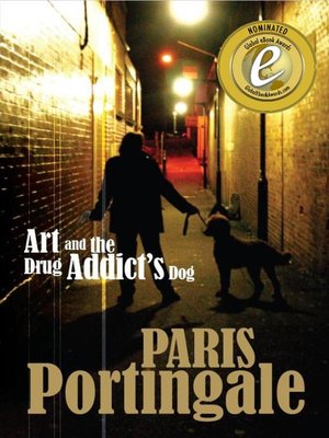 cover image of Art and the Drug Addict's Dog